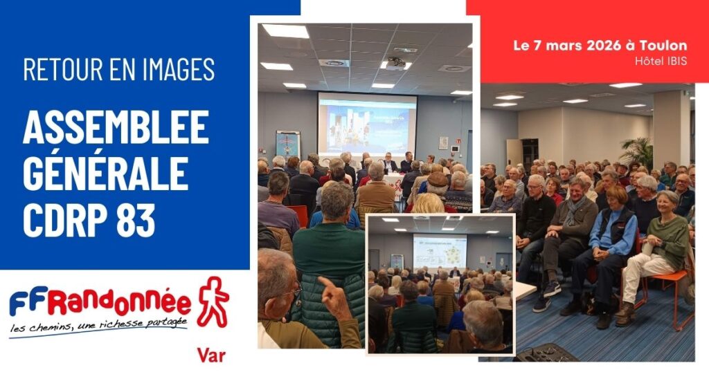 Retour en images sur l'Assemblée Générale du Comité de Randonnée Pédestre du Var. Le 7 mars à Toulon.