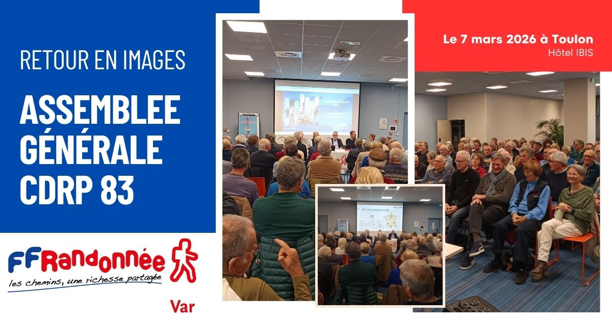 Retour en images sur l'Assemblée Générale du Comité de Randonnée Pédestre du Var. Le 7 mars à Toulon.